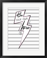 Be Your Own Hero Fine Art Print