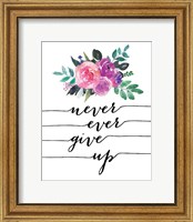 Never Give Up Fine Art Print