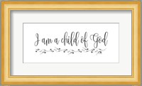 I Am a Child of God Fine Art Print