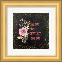 Just Do Your Best II Fine Art Print