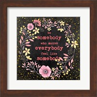 Be Somebody II Fine Art Print