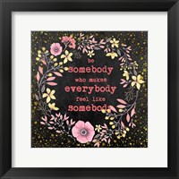 Be Somebody II Fine Art Print