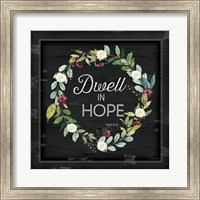 Dwell in Hope Fine Art Print