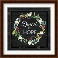 Dwell in Hope Fine Art Print