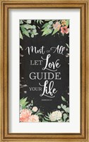 Let Love Guide Your Life Fine Art Print