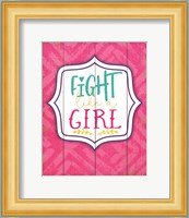 Fight Like a Girl Fine Art Print