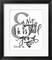 And If Not Fine Art Print