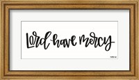 Lord Have Mercy Fine Art Print