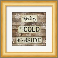 Baby It's Cold Outside Fine Art Print