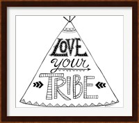 Love Your Tribe Fine Art Print