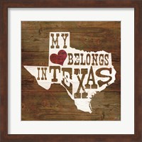 My Heart Belongs to Texas Fine Art Print