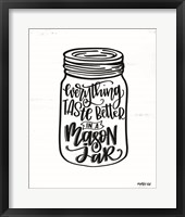 Everything Tastes Better in a Mason Jar Fine Art Print