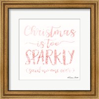 Christmas is too Sparkly Fine Art Print