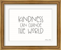 Kindness Can Change the World Fine Art Print