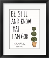 Be Still and Know That I Am God Fine Art Print