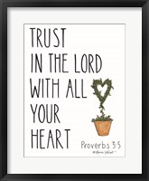 Trust in the Lord With All Your Heart Fine Art Print