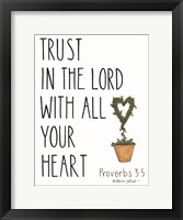 Trust in the Lord With All Your Heart Fine Art Print