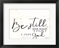 Be Still and Know Fine Art Print