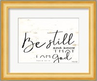 Be Still and Know Fine Art Print