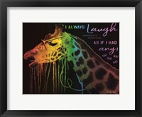 I Always Laugh Fine Art Print