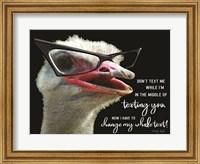 Ostrich Don't Text Me Fine Art Print