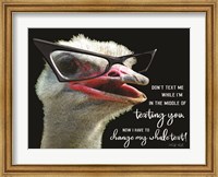 Ostrich Don't Text Me Fine Art Print