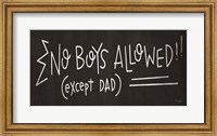 No Boys Allowed (except Dad) Fine Art Print