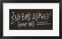 No Boys Allowed (except Dad) Fine Art Print