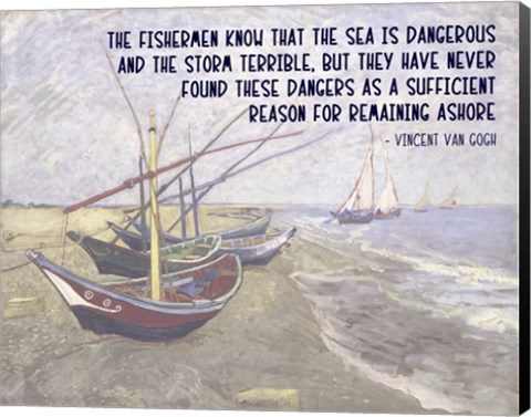 Framed Sea is Dangerous - Van Gogh quote Print