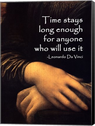 Framed Time Stays -Da Vinci Quote Print