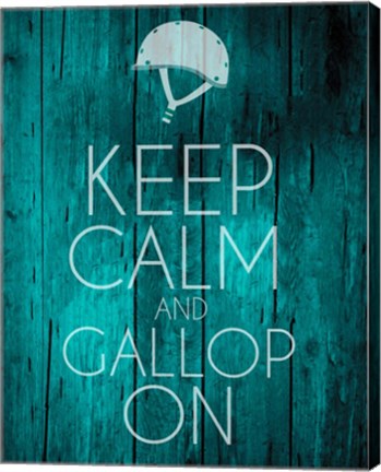 Framed Keep Calm and Gallop On - Teal Print