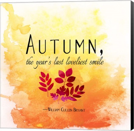 Framed Autumn, the Year&#39;s Last Loveliest Smile Print