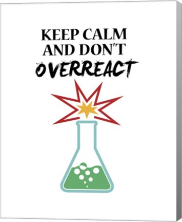 Framed Keep Calm And Don't Overreact White Print