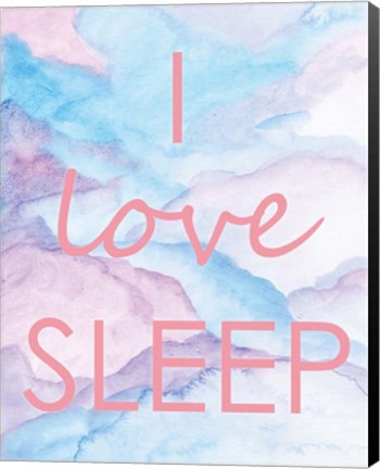 Framed I Love Sleep Print