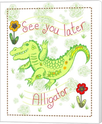 Framed See You Later Alligator Print