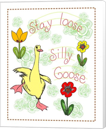 Framed Stay Loose Silly Goose Print