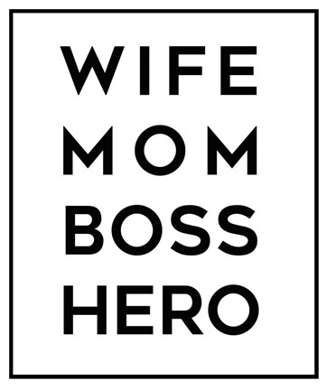 Framed Wife Mom Boss Hero Print