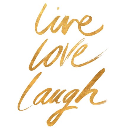 Framed Live Love Laugh Gold Print