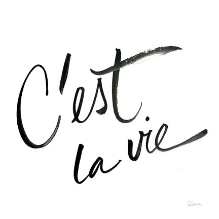 Framed Cest La Vie Print