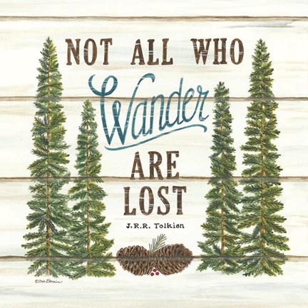 Framed Not All Who Wander are Lost Print