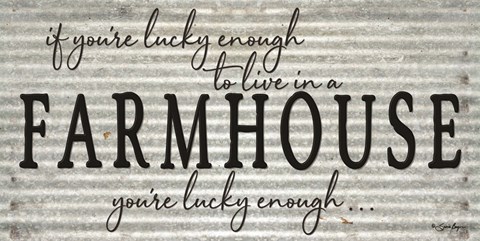 Framed You&#39;re Lucky Enough Print