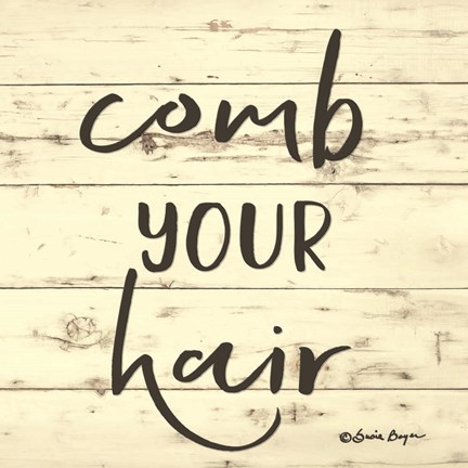 Framed Comb Your Hair Print