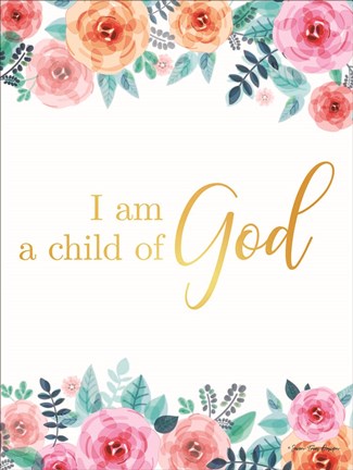 Framed I am a Child of God Print