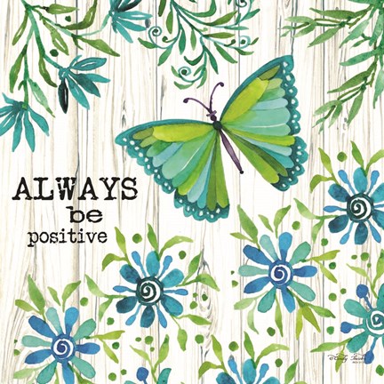 Framed Always Be Positive Print