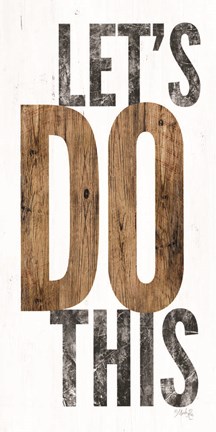 Framed Let&#39;s Do This Print