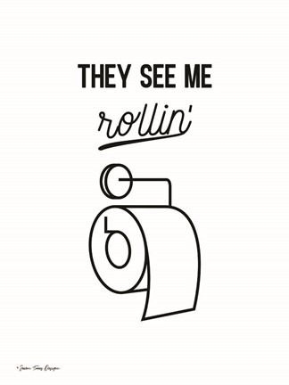 Framed They See Me Rollin' Print