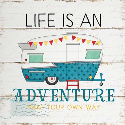 Framed Life is an Adventure Print