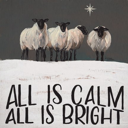 Framed All is Calm All is Bright Print