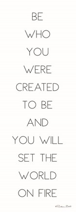 Framed Be Who You Were Created to Be Print
