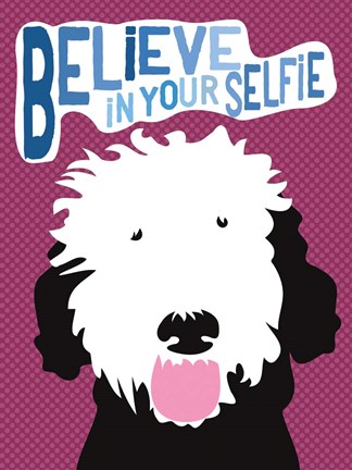 Framed Believe in Your Selfie Print
